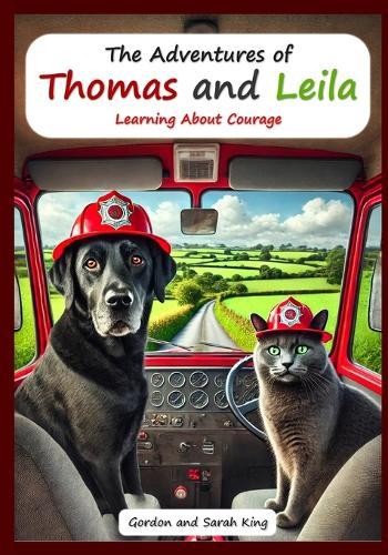 The Adventures of Thomas and Leila Learning About Courage