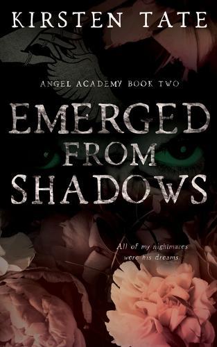 Emerged from Shadows