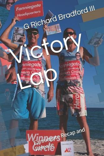 Victory Lap: Fanniegate Recap and Release