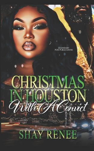 Christmas in Houston with a Convict: Novella
