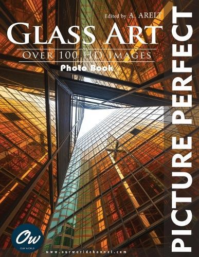 Glass Art: Picture Perfect Photo Book