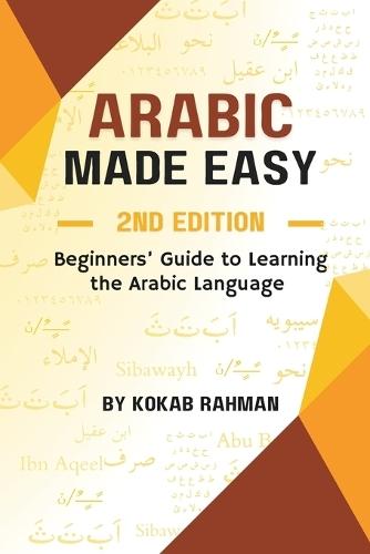 Arabic Made Easy: Beginners' Guide to Learning the Arabic Language