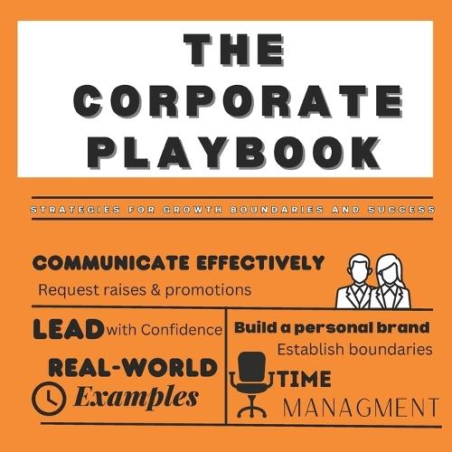 The Corporate Playbook: Strategies for Growth Boundaries and Success in the Digital Era