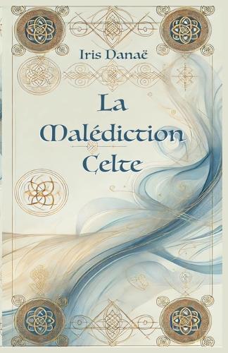 La Malediction Celte