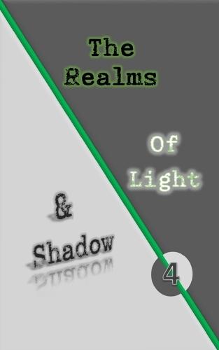The Realms of Light and Shadow: The Shattered Legacy