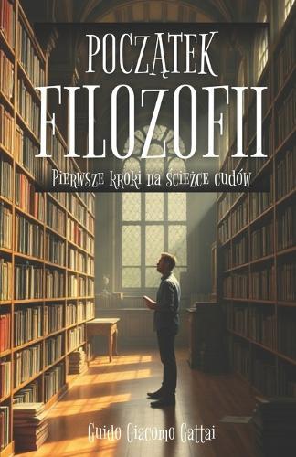 PoczĄtek Filozofii: Pierwsze kroki na ścieżce cudów