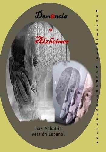 Demencia o Alzheimer: Terapia y validación