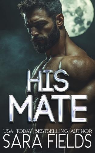 His Mate: A Dark Wolf Shifter Romance