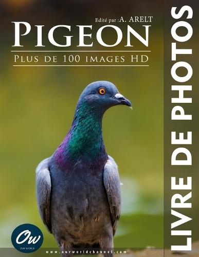 Pigeon: Livre de Photos