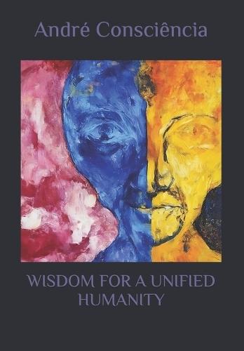 Wisdom for a Unified Humanity: Same Mouth and Bone
