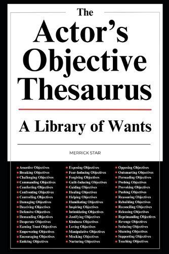 The Actor's Objective Thesaurus: A Library of Wants