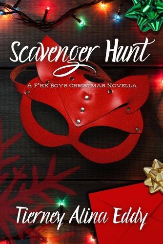 Scavenger Hunt: A F*kk Boys Christmas Novella