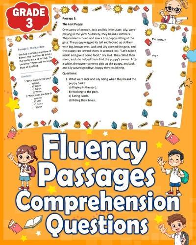 Fluency Passages Grade 3 Comprehension Questions: Improve Reading & Comprehension with 3 Fun Fluency Passages and Answered Questions for 3nd Graders