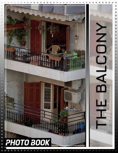 The Balcony Photo Book: Collection Of Stunning Outdoor Views Captured In 40 High-Resolution Images