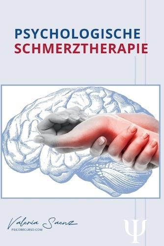 Psychologische Schmerztherapie