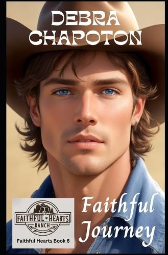 Faithful Journey: Christian Cowboy Romance