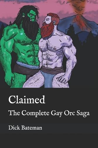 Claimed: The Complete Gay Orc Series