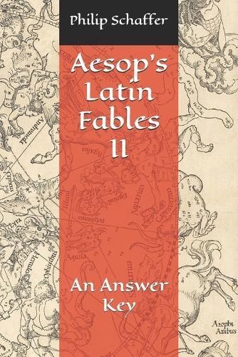 Aesop's Latin Fables II: An Answer Key
