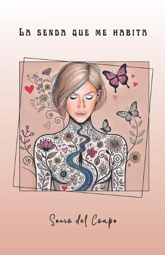 La Senda Que Me Habita