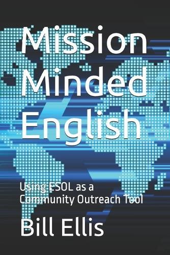 Mission Minded English: Using ESOL as a Community Outreach Tool