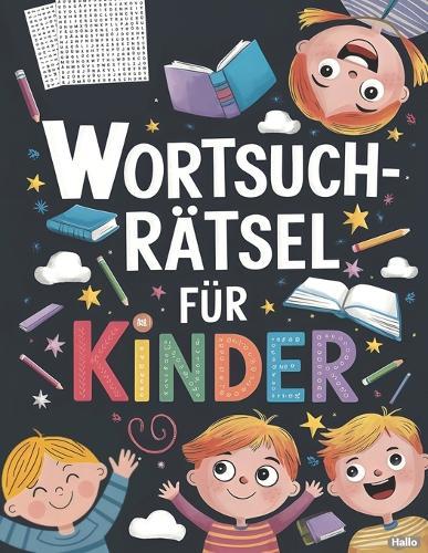 Wortsuchrätsel für Kinder: Rechtschreibung üben, Wortschatz lernen und Lesefähigkeiten verbessern