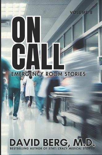 On Call: Emergency Room Stories: Volume 8