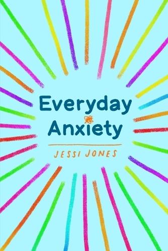 Everyday Anxiety