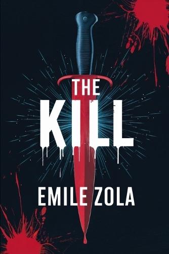 The Kill: A New Translation