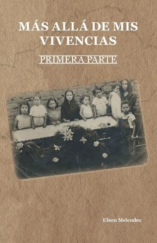 Más Allá de MIS Vivencias