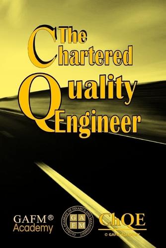 The Chartered Quality Engineer