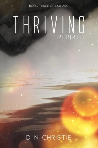 Thriving: Rebirth
