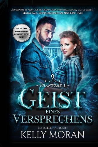 Geist eines Versprechens: Ein paranormaler Liebesroman