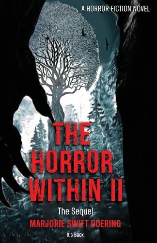 The Horror Within II: The Sequel