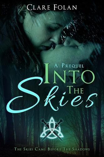 Into The Skies: Shadows Trilogy