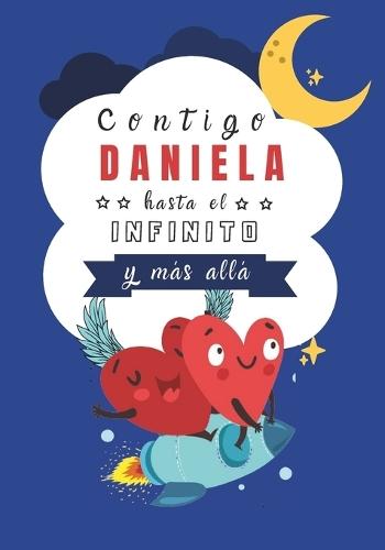 Contigo hasta el Infinito y Más Allá: Cuento personalizado