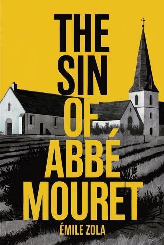 The Sin of Abbé Mouret: A New Translation