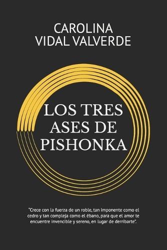 Los Tres Ases de Pishonka: La Libertad