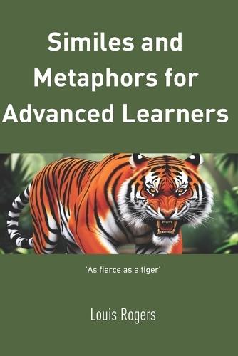 Similes and metaphors for advanced learners