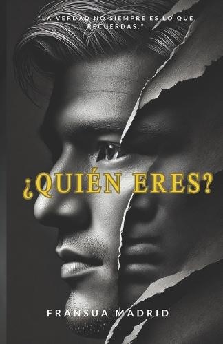 ¿Quien Eres?