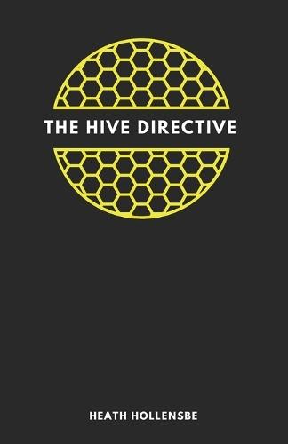 The Hive Directive