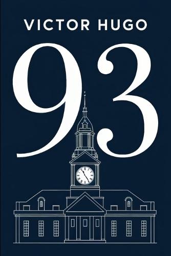 Ninety-Three: A New Translation