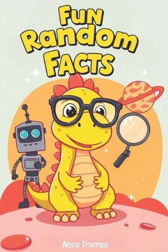 Fun random facts for curious kids: +50 Mind-blowing facts overing Sports, Animals, Space, and much more!