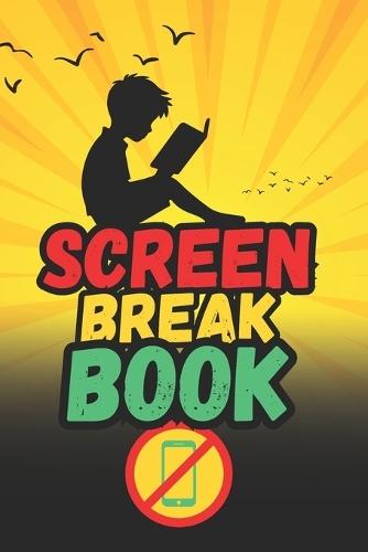 Screen Pause Book: Incredible facts and exciting stories for your screen-free time