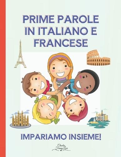Prime Parole in Italiano e Francese: Impariamo Insieme!