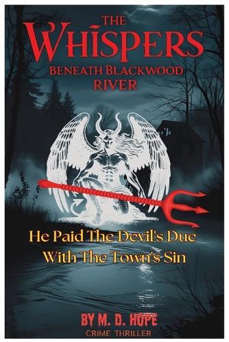 The Whispers Beneath Blackwood River