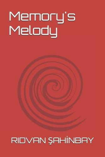 Memory's Melody