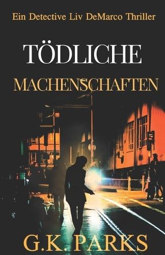 Tödliche Machenschaften
