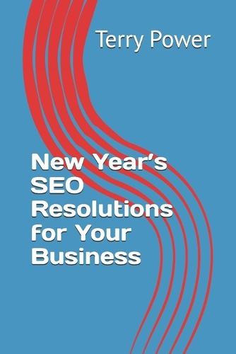 New Year's SEO Resolutions for Your Business