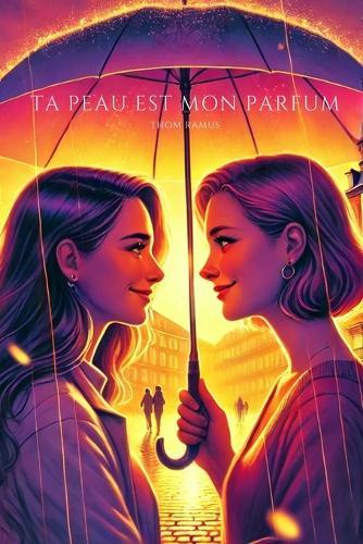 Ta peau est mon parfum