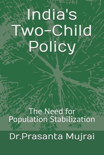 India's Two-Child Policy: The Need for Population Stabilization